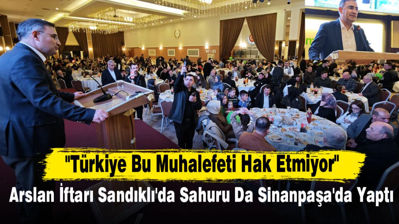 "Türkiye bu muhalefeti hak etmiyor"