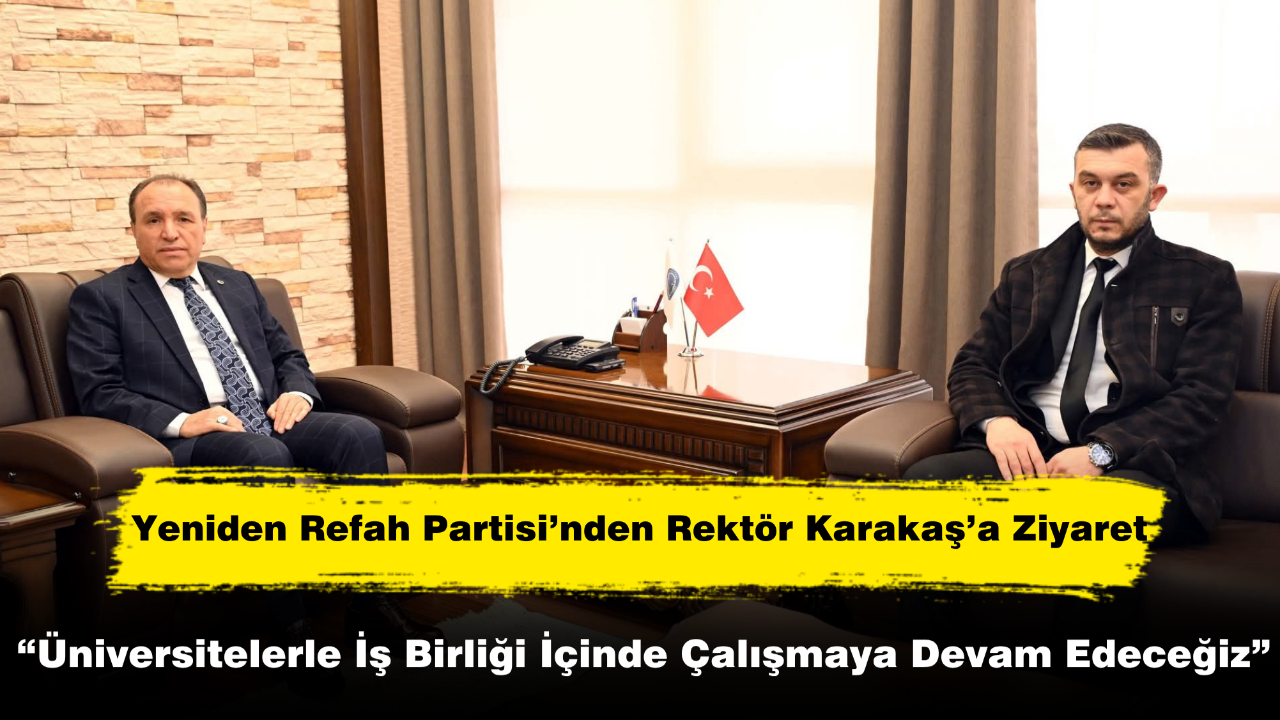 “Üniversitelerle İş Birliği İçinde Çalışmaya Devam Edeceğiz”