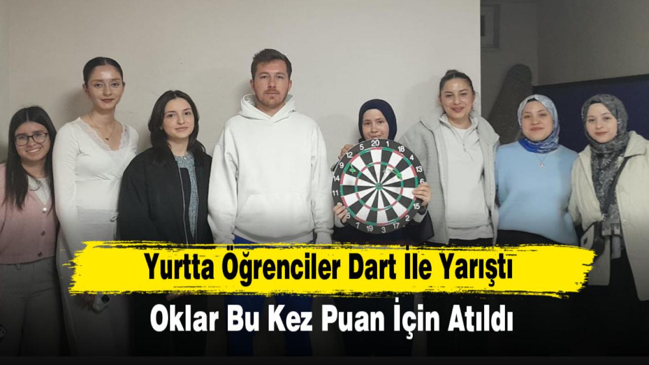Yurtta Öğrenciler Dart İle Yarıştı