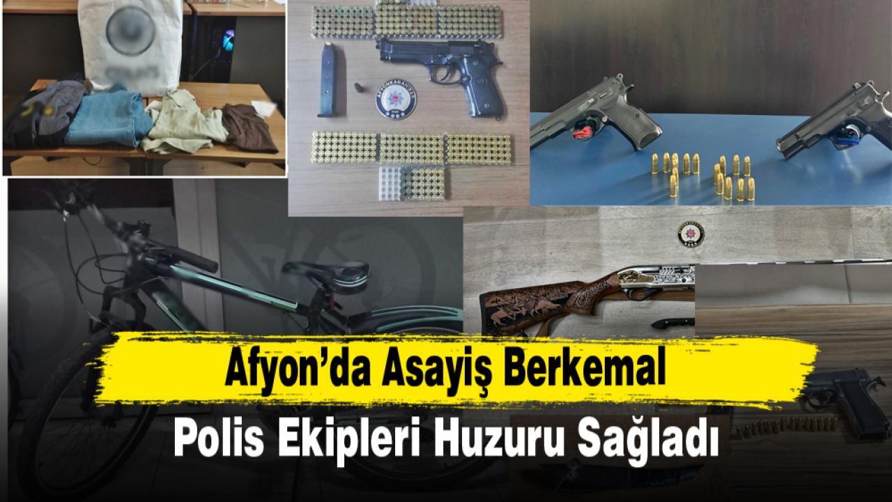 Afyon’da Asayiş Berkemal