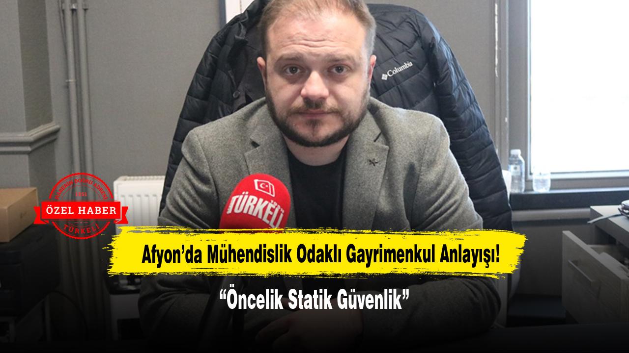 Afyon’da Mühendislik Odaklı Gayrimenkul Anlayışı!