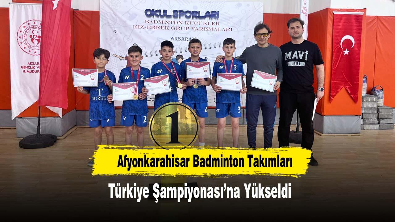 Afyonkarahisar Badminton Takımları Türkiye Şampiyonası’na Yükseldi