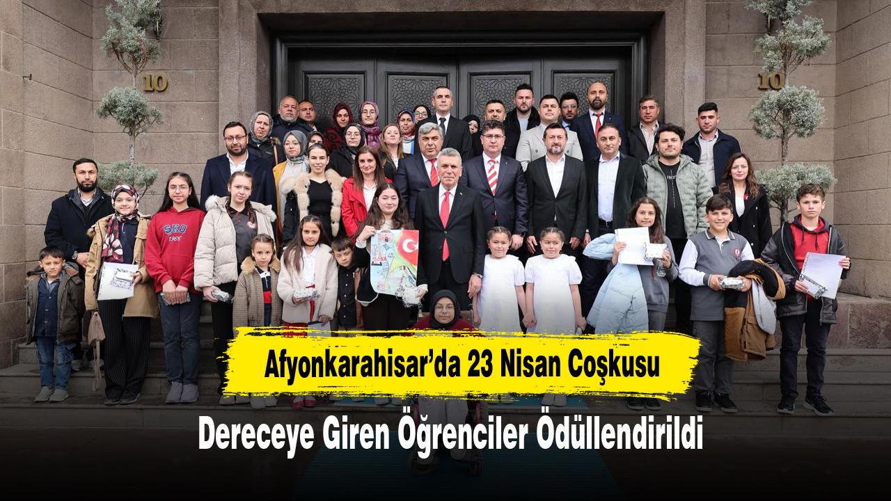 Afyonkarahisar’da 23 Nisan Coşkusu: Dereceye Giren Öğrenciler Ödüllendirildi
