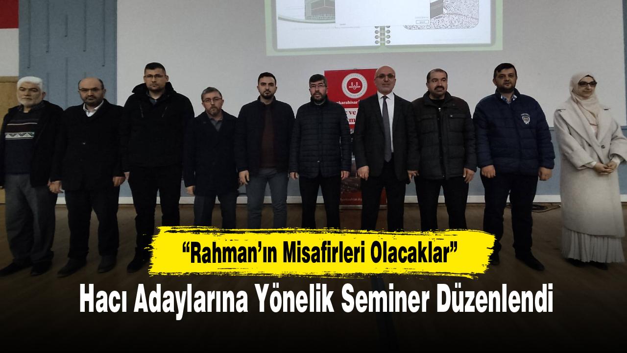 Afyonkarahisar’da Hacı Adaylarına Yönelik Seminer Düzenlendi
