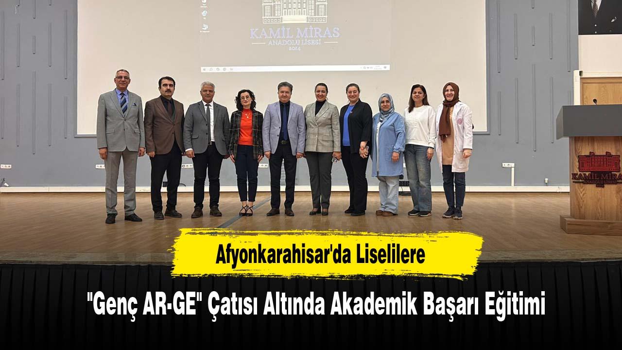Afyonkarahisar'da Liselilere "Genç AR-GE" Çatısı Altında Akademik Başarı Eğitimi