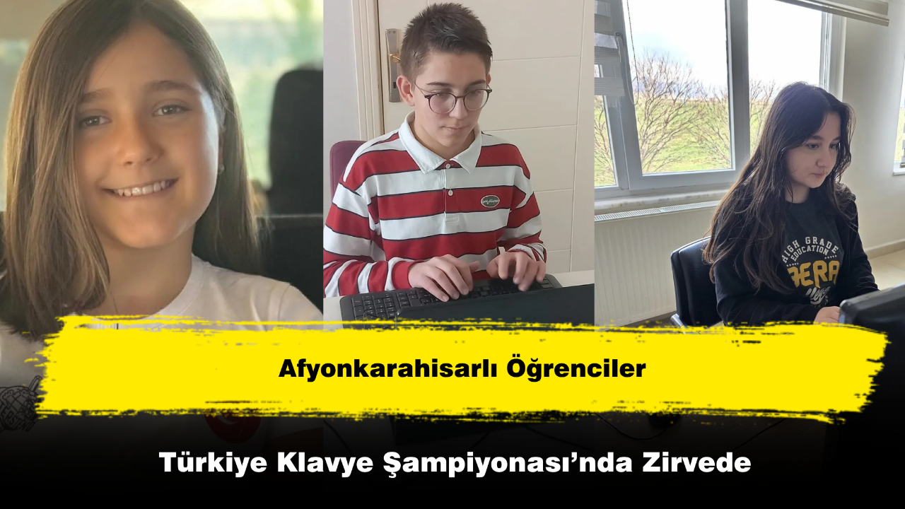 Afyonkarahisarlı Öğrenciler Türkiye Klavye Şampiyonası’nda Zirvede
