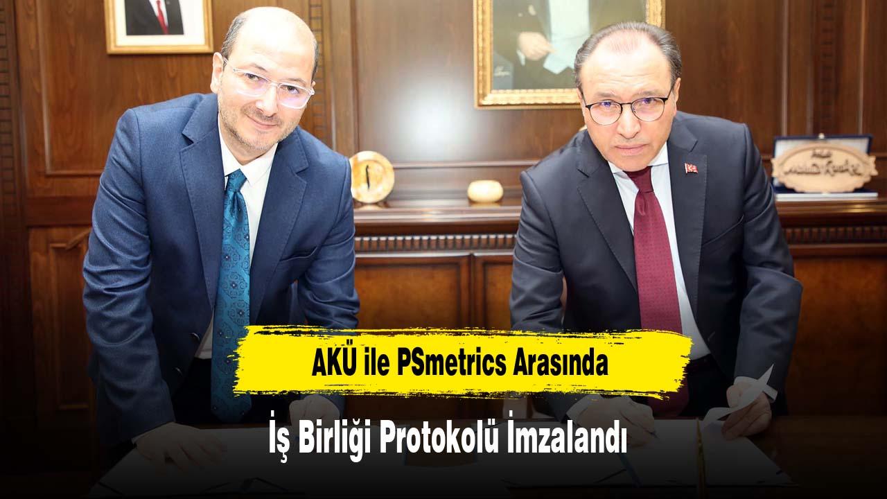 AKÜ ile PSmetrics Arasında İş Birliği Protokolü İmzalandı