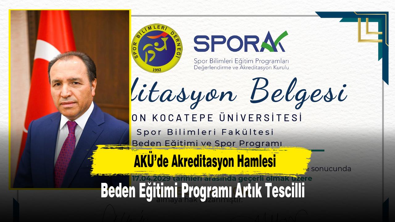 AKÜ’de Akreditasyon Hamlesi: Beden Eğitimi Programı Artık Tescilli