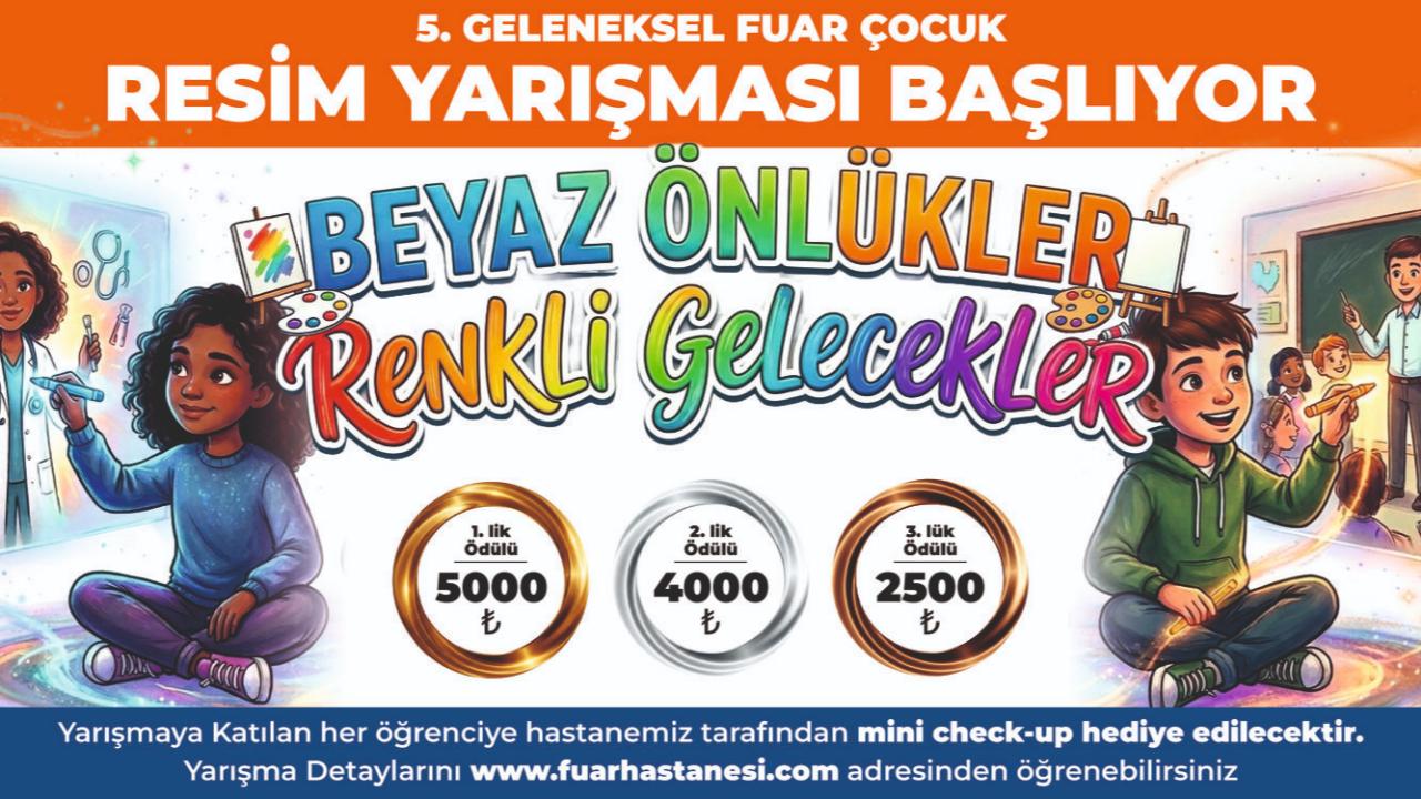 Fuar Hastanesi’nden Sanata Destek: 5. Resim Yarışması İçin Başvurular Devam Ediyor