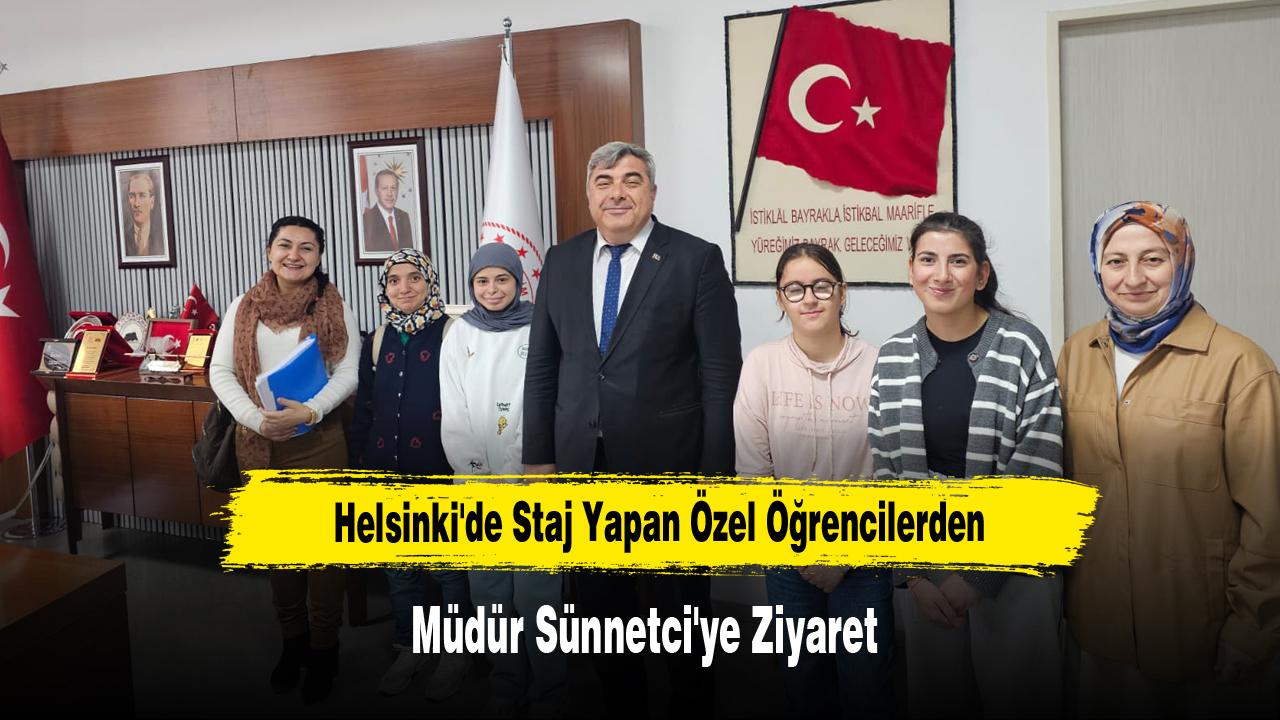 Helsinki'de Staj Yapan Özel Öğrencilerden Müdür Sünnetci'ye Ziyaret
