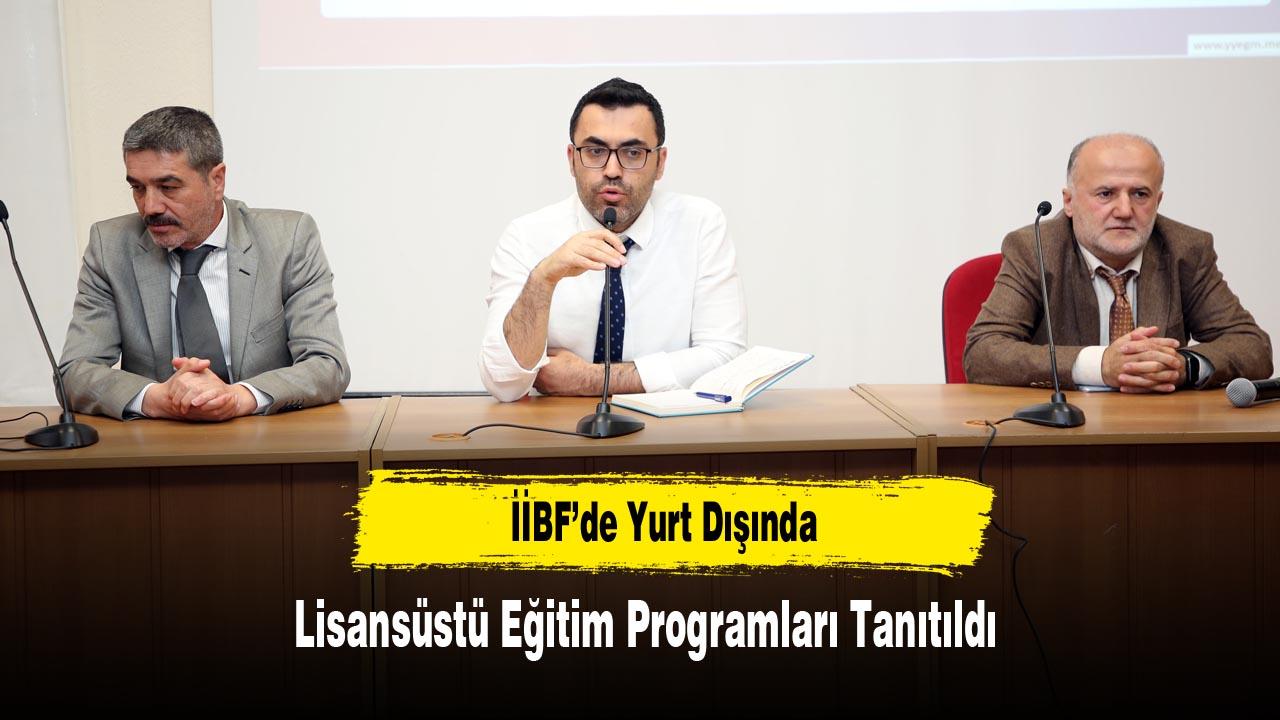 İİBF’de Yurt Dışında Lisansüstü Eğitim Programları Tanıtıldı