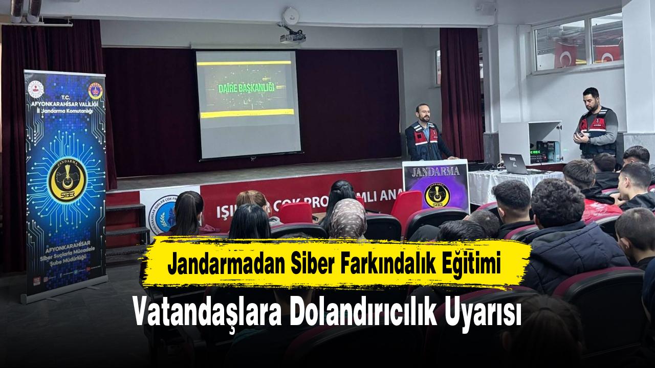 Jandarmadan Siber Farkındalık Eğitimi
