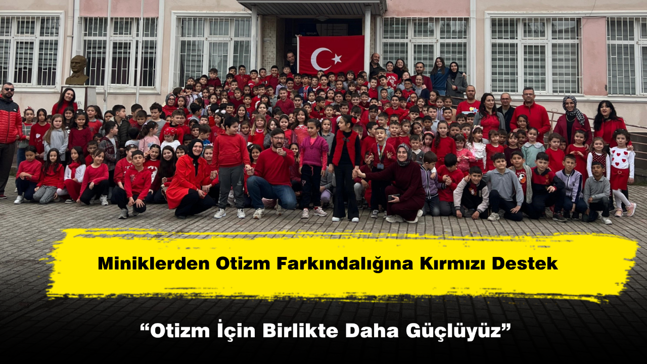 Miniklerden Otizm Farkındalığına Kırmızı Destek