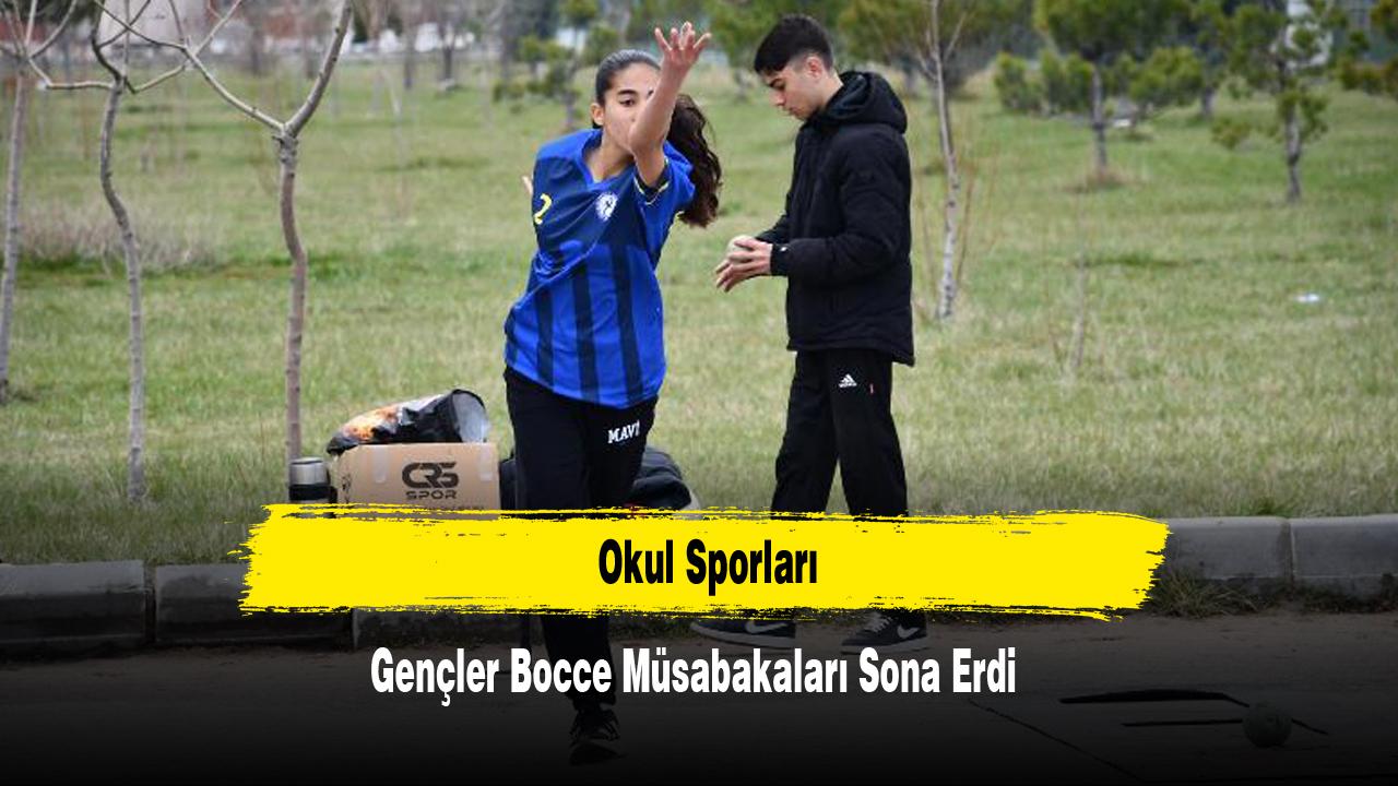 Okul Sporları Gençler Bocce Müsabakaları Sona Erdi