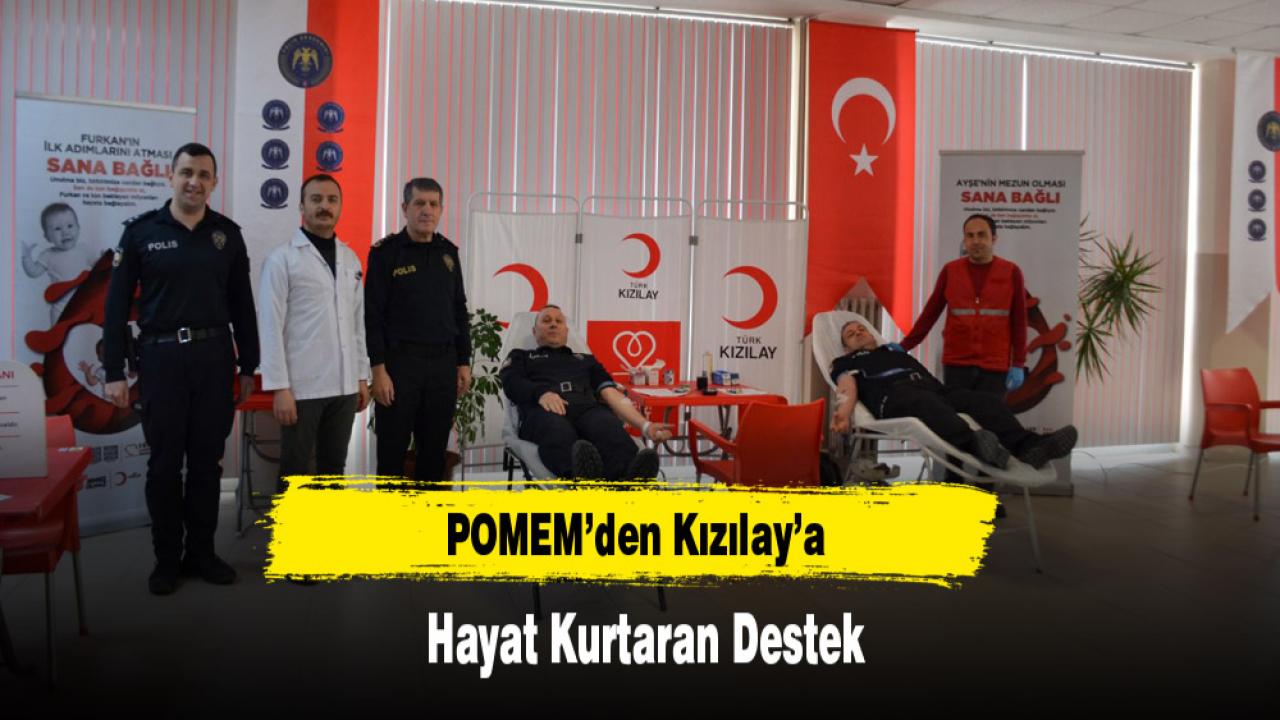 POMEM’den Kızılay’a Hayat Kurtaran Destek