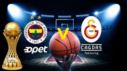Fenerbahçe – Galatasaray Final Maçı Bu Akşam: Saat ve Yayın Bilgisi!