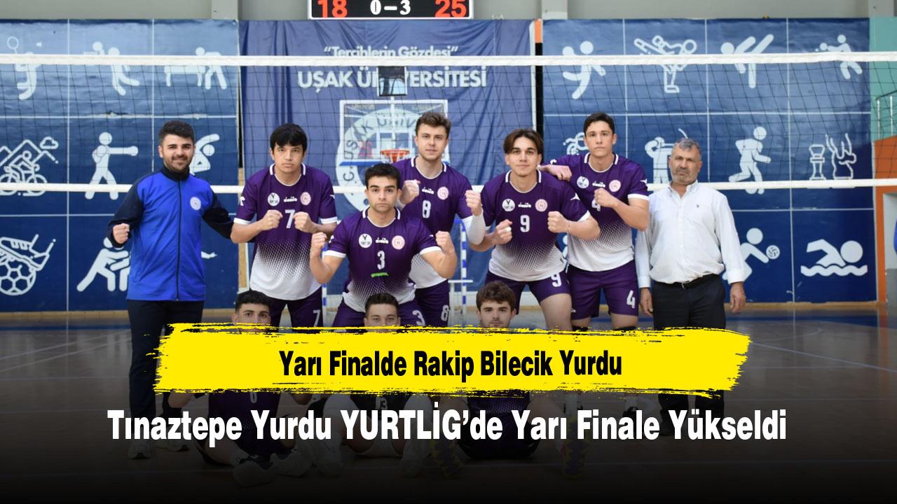 Tınaztepe Yurdu YURTLİG’de Yarı Finale Yükseldi