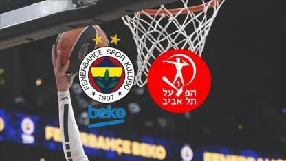 Hapoel Tel Aviv - Fenerbahçe Beko Maçı Ne Zaman, Saat Kaçta, Hangi Kanalda?