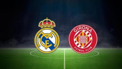 Real Madrid – Girona Maçı Ne Zaman, Saat Kaçta, Hangi Kanalda?