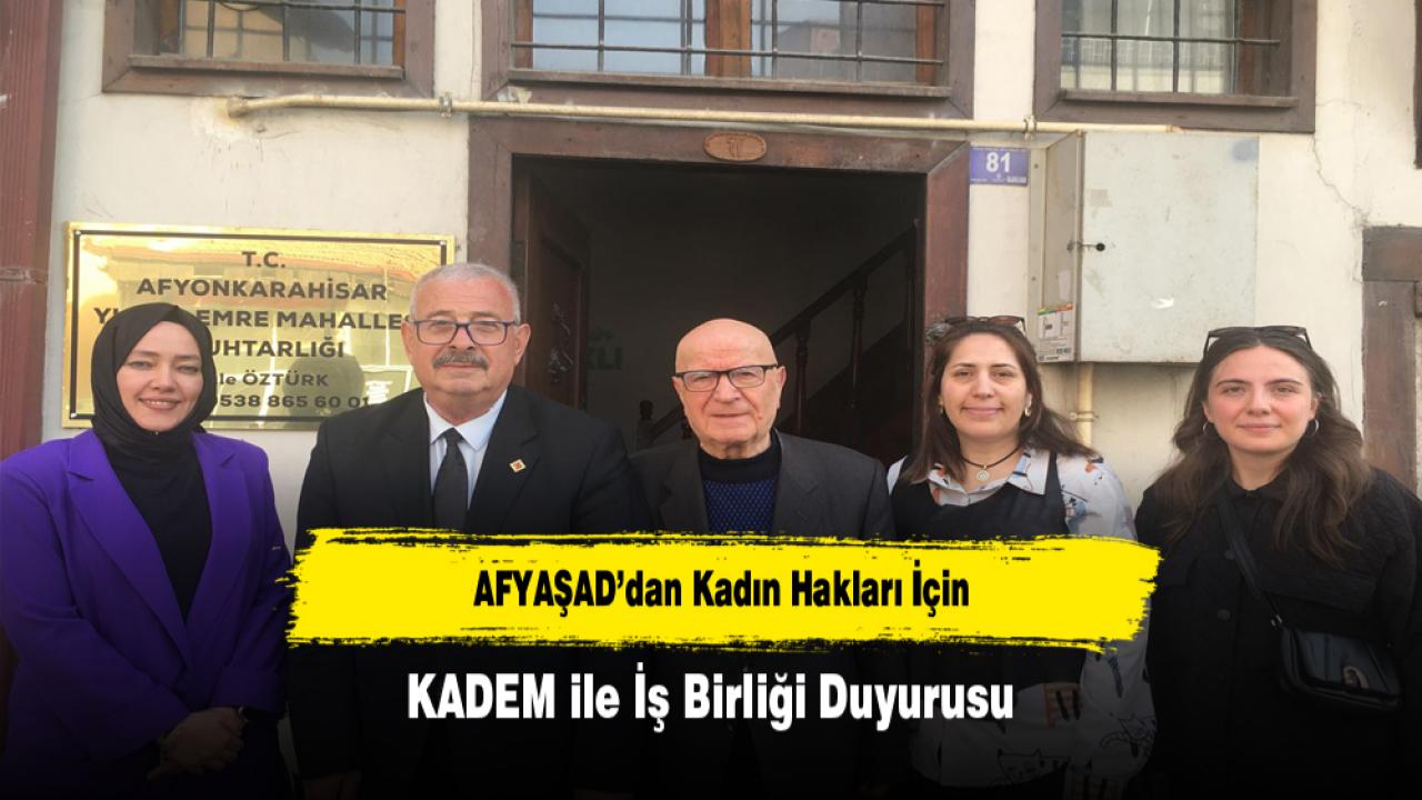 AFYAŞAD’dan Kadın Hakları İçin KADEM ile İş Birliği Duyurusu