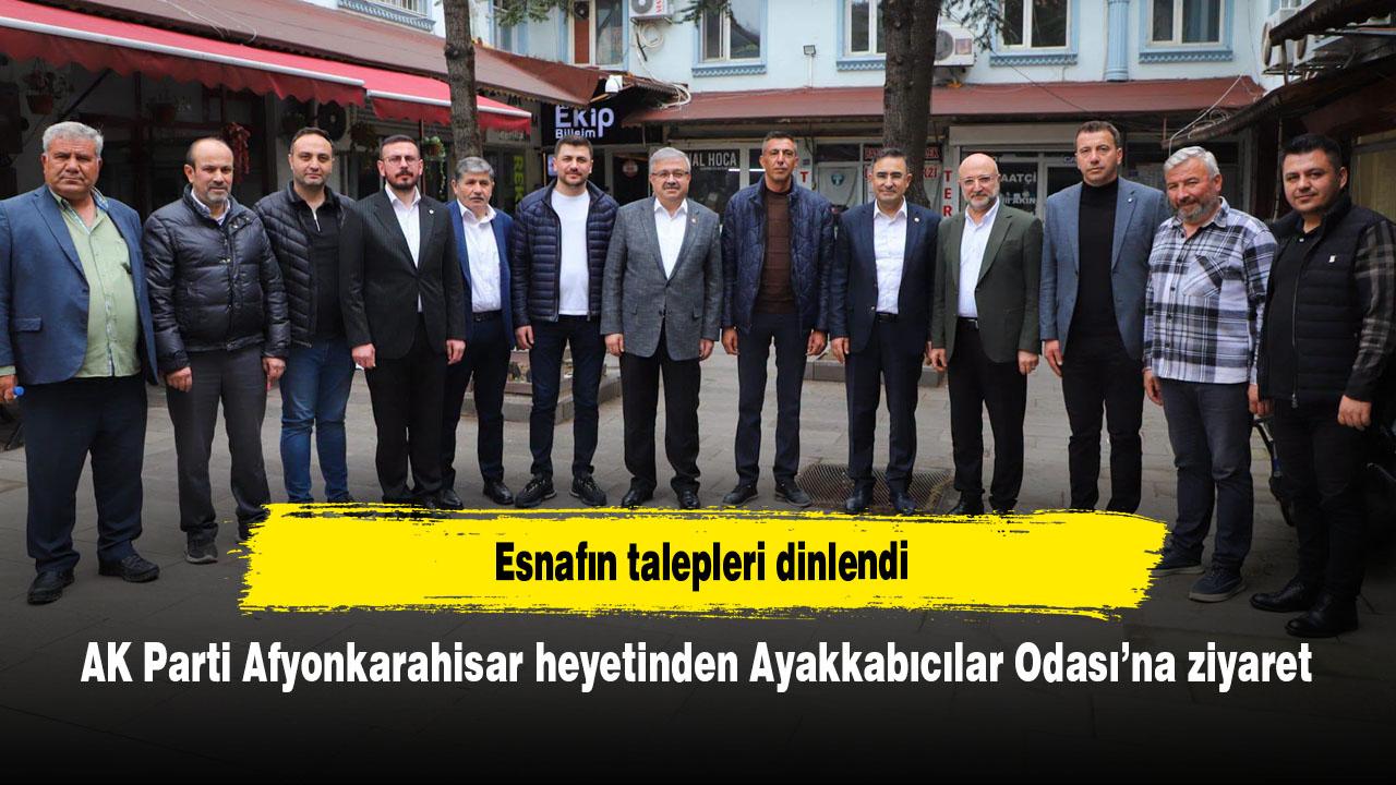 AK Parti Afyonkarahisar heyetinden Ayakkabıcılar Odası’na ziyaret
