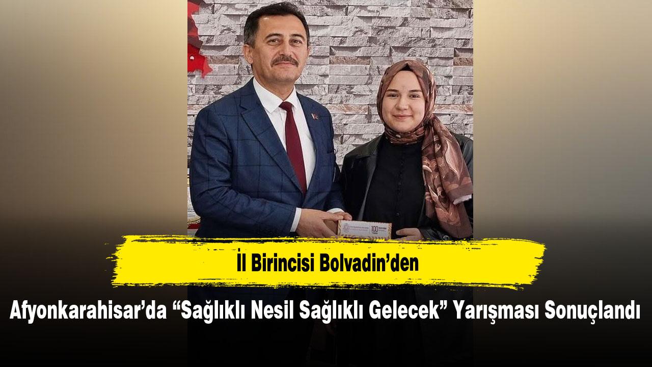 Afyonkarahisar’da “Sağlıklı Nesil Sağlıklı Gelecek” Yarışması Sonuçlandı: İl Birincisi Bolvadin’den