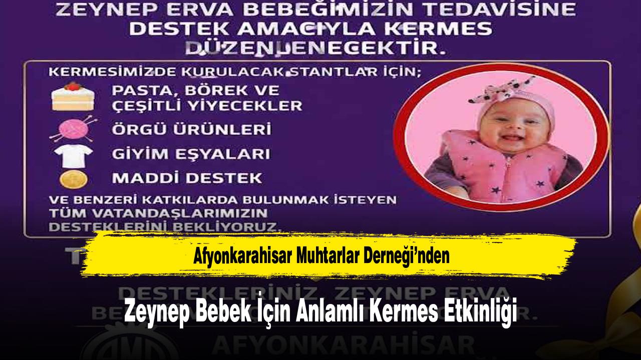 Afyonkarahisar Muhtarlar Derneği’nden Zeynep Bebek İçin Anlamlı Kermes Etkinliği