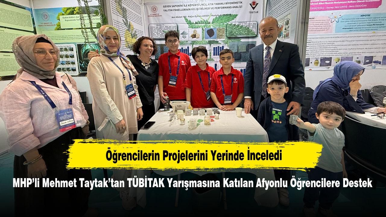 MHP’li Mehmet Taytak’tan TÜBİTAK Yarışmasına Katılan Afyonlu Öğrencilere Destek