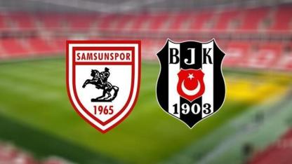 Samsunspor – Beşiktaş Maçı Ne Zaman, Saat Kaçta, Hangi Kanalda?