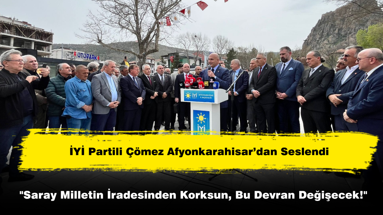 "Saray Milletin İradesinden Korksun, Bu Devran Değişecek!"