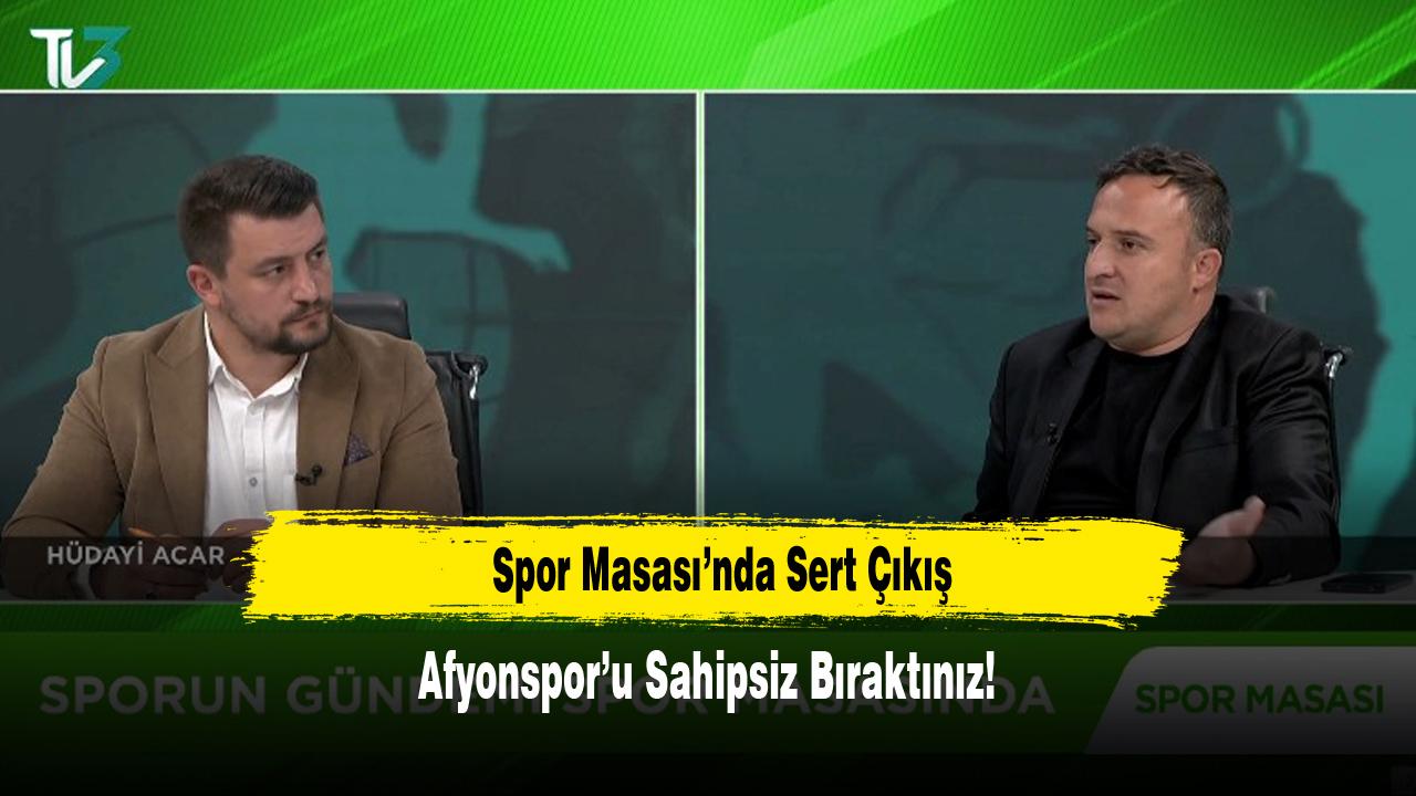 Spor Masası’nda Sert Çıkış: Afyonspor’u Sahipsiz Bıraktınız!