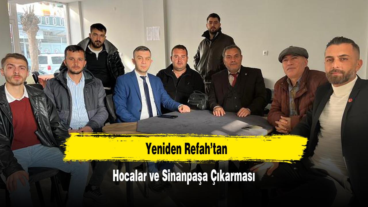 Yeniden Refah’tan Hocalar ve Sinanpaşa Çıkarması