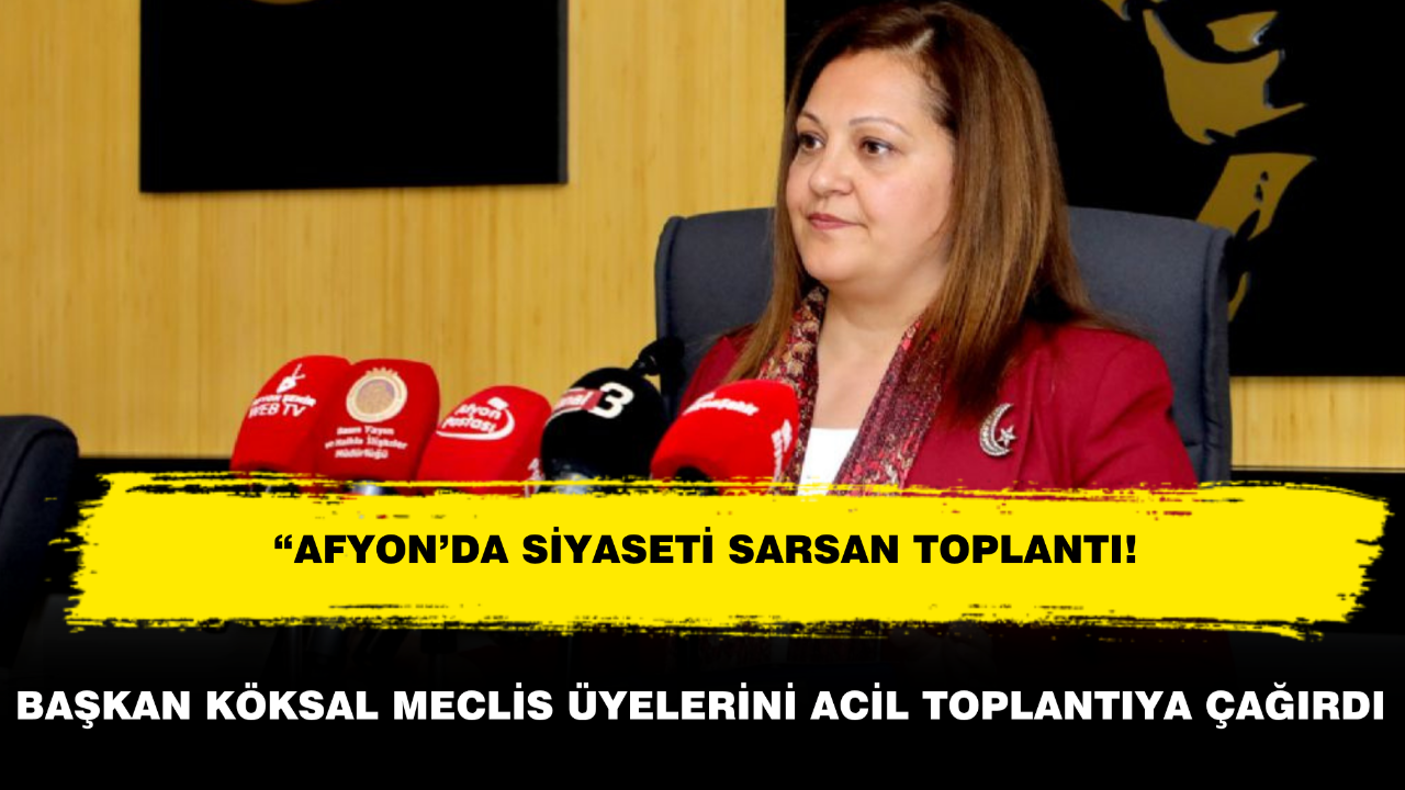 BAŞKAN KÖKSAL'A ULAŞILAMIYOR! İL BAŞKANI KARADENİZ ACİL TOPLANTIYA ÇAĞIRDI