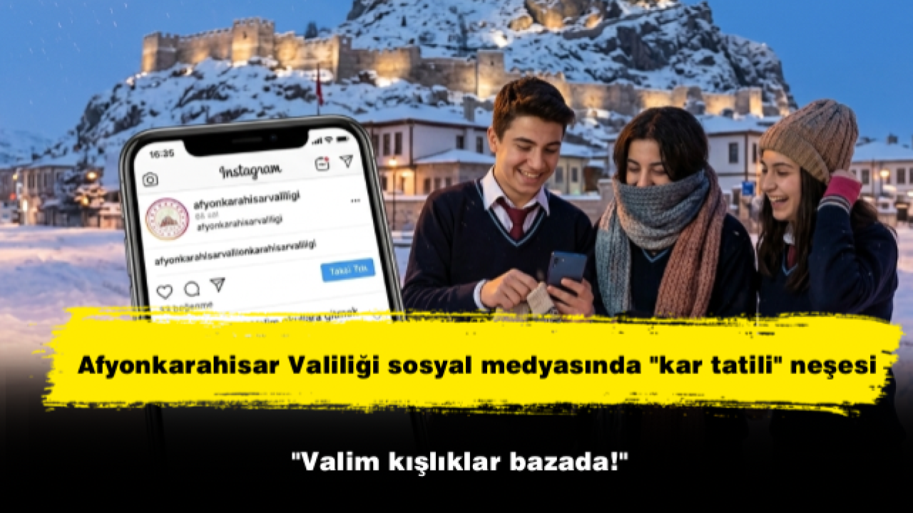 Afyonkarahisar Valiliği sosyal medyasında "kar tatili" neşesi: "Valim kışlıklar bazada!"