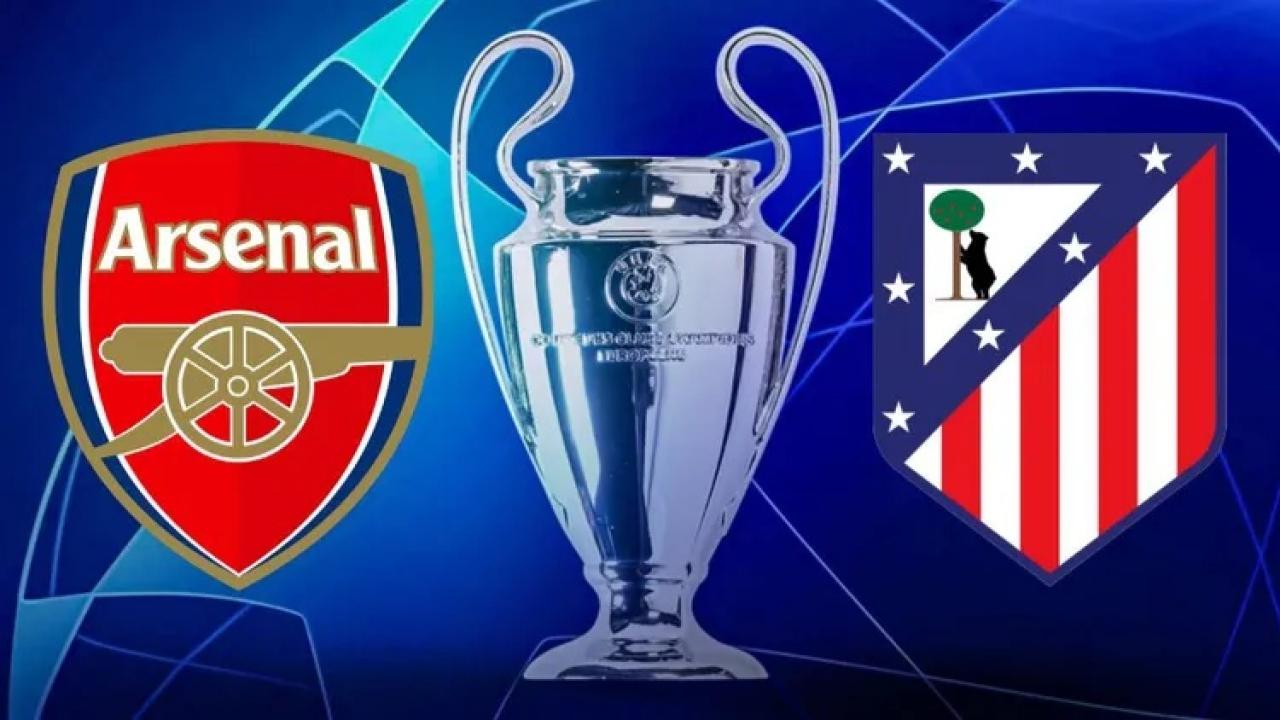 Arsenal - Atletico Madrid Maçı Ne Zaman, Saat Kaçta, Hangi Kanalda?