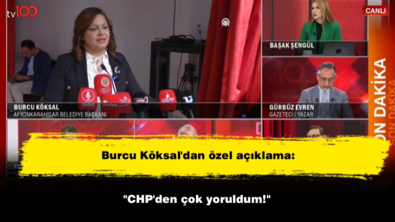 Burcu Köksal'dan özel açıklama:  "CHP'den çok yoruldum!"
