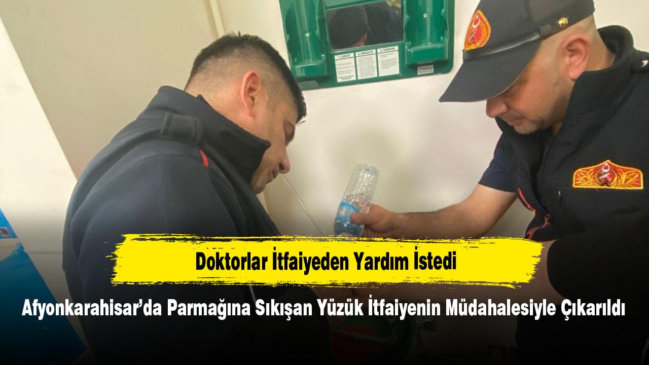 Afyonkarahisar’da Parmağına Sıkışan Yüzük İtfaiyenin Müdahalesiyle Çıkarıldı