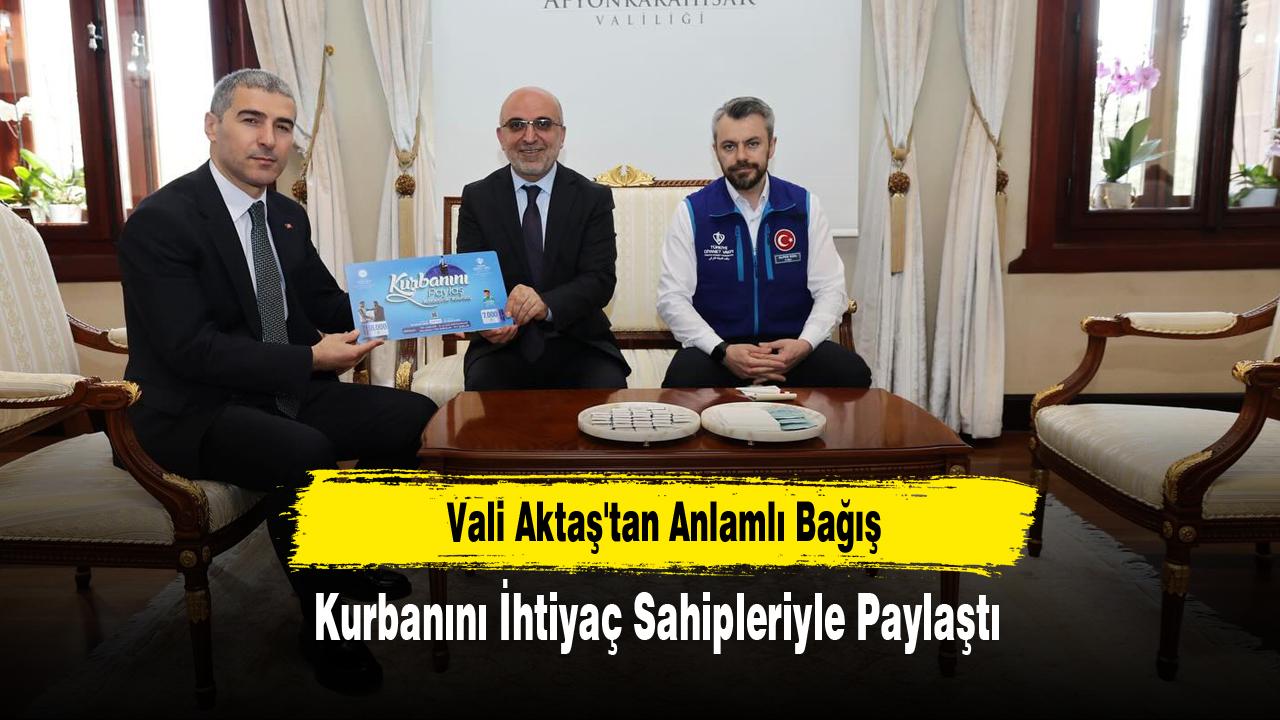Vali Aktaş'tan Anlamlı Bağış: Kurbanını İhtiyaç Sahipleriyle Paylaştı
