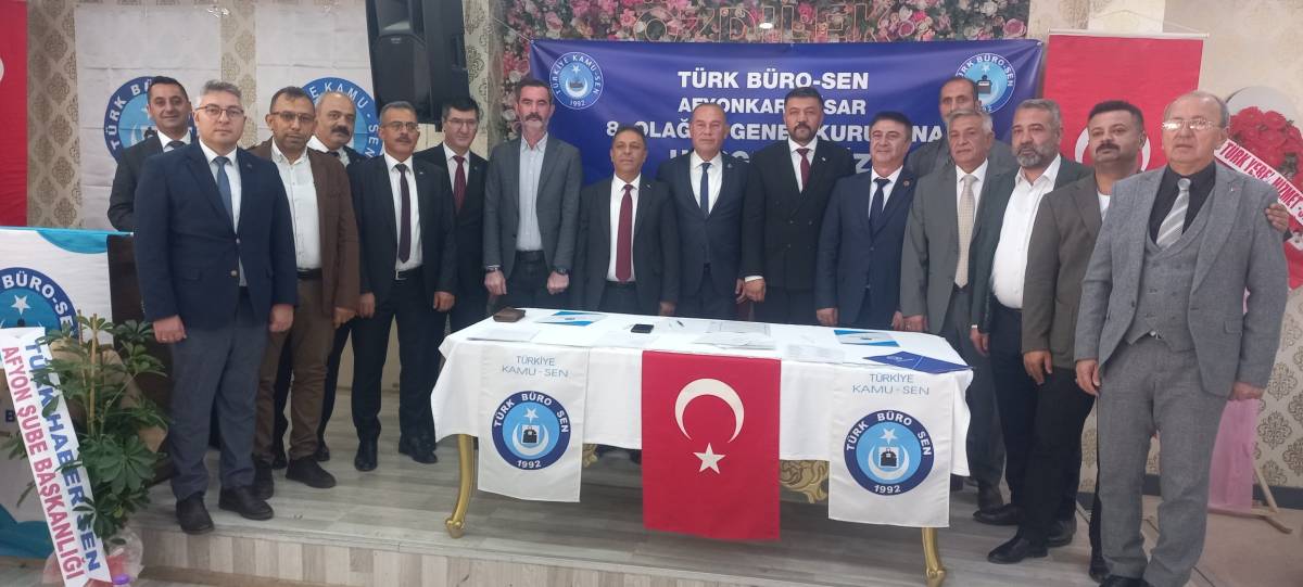 Türk Büro-Sen Afyonkarahisar Başkanı Akman Güven Tazeledi