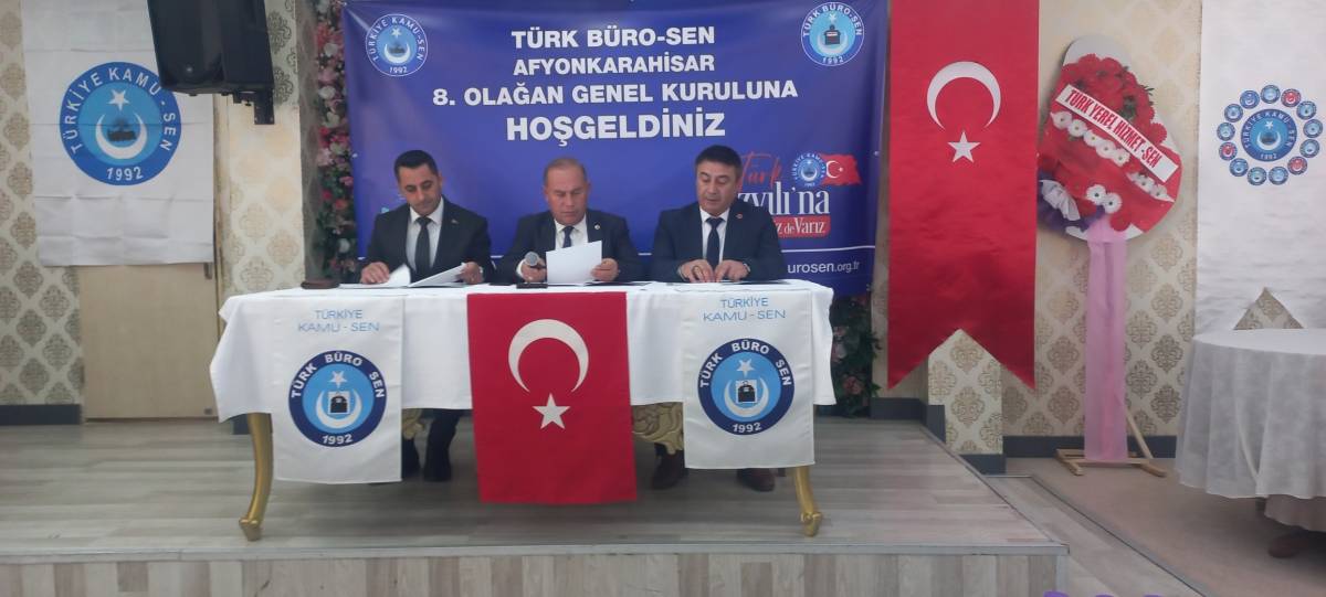 Türk Büro-Sen Afyonkarahisar Başkanı Akman Güven Tazeledi