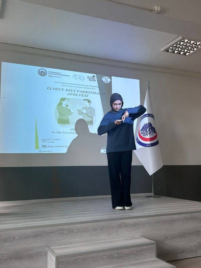 Şuhut Sağlık Hizmetleri Meslek Yüksekokulu Öğrencileri İşaret Dili Konuşma Atölyesine Katıldı