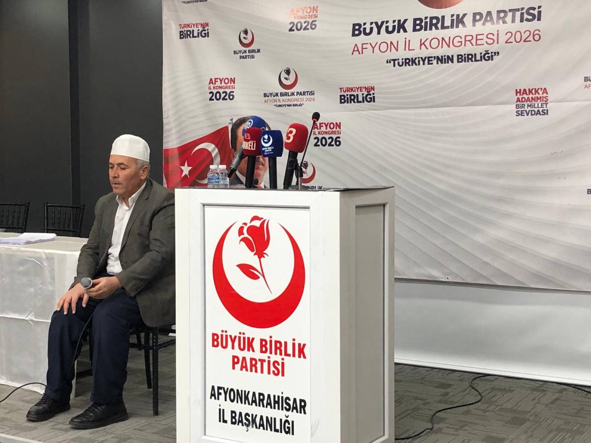 Afyonkarahisar’da Büyük Birlik Partisi İl Kongresi Coşkuyla Gerçekleşti