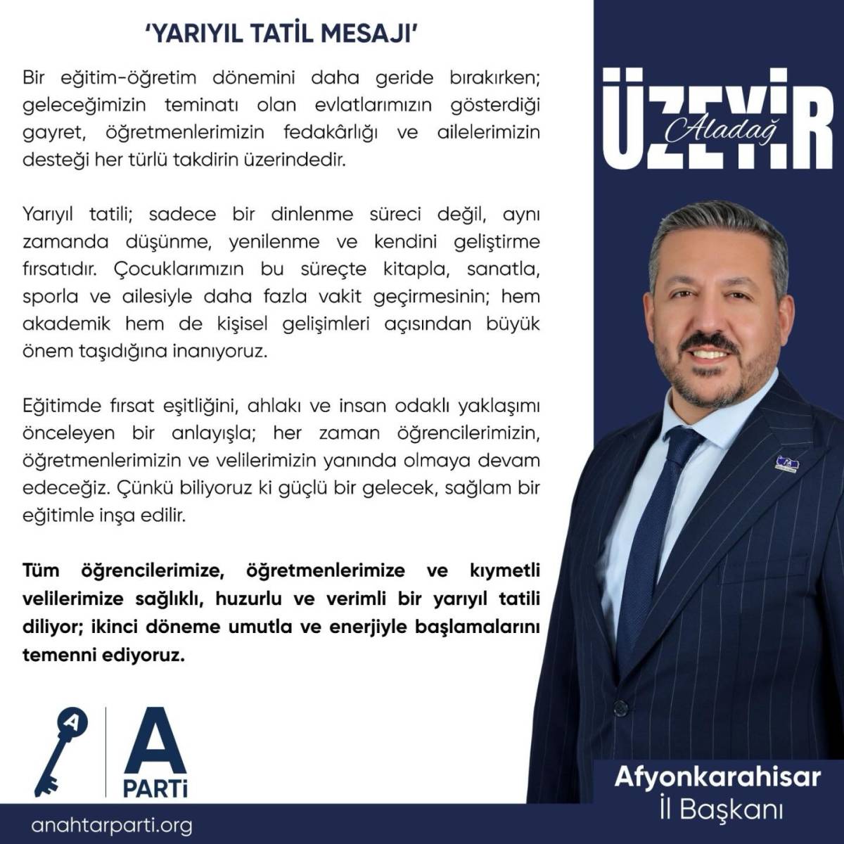 Anahtar Parti Afyonkarahisar İl Başkanı Aladağ’dan Yarıyıl Tatili Mesajı